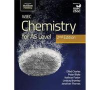 WJEC Chemistry for AS Level Student Book: 2nd Edition