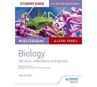 WJEC/Eduqas A-level Year 2 Biology Student Guide: Variation, Inheritance and Options