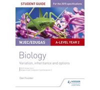 WJEC/Eduqas A-level Year 2 Biology Student Guide: Variation, Inheritance and Options