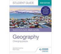WJEC/Eduqas AS/A-level Geography Student Guide 1: Changing places