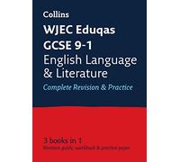 WJEC Eduqas GCSE 9-1 English Language and Literature All-in-One Complete Revision and Practice: Ideal for the 2025 and 2026 Exams (Collins GCSE Grade 9-1 Revision)