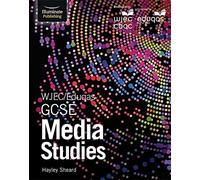 WJEC/Eduqas GCSE Media Studies: Student Book
