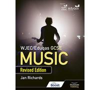 WJEC/Eduqas GCSE Music Student Book: Revised Edition