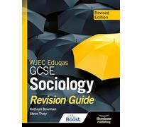 WJEC Eduqas GCSE Sociology Revision Guide - Revised Edition