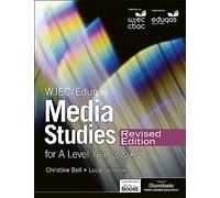 WJEC/Eduqas Media Studies For A Level Year 2 Student Book - Revised Edition