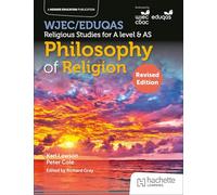 WJEC/Eduqas Religious Studies for A Level & AS - Philosophy of Religion Revised