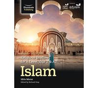 WJEC/Eduqas Religious Studies for A Level Year 2 & A2 - Islam