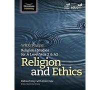 WJEC/Eduqas Religious Studies for A Level Year 2 & A2 - Religion and Ethics