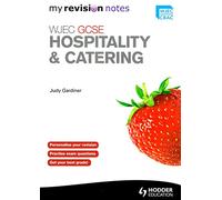 WJEC GCSE Hospitality & Catering: My Revision Notes