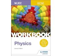 WJEC GCSE Physics Workbook