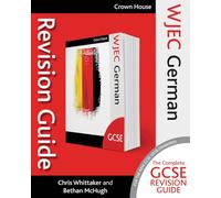 WJEC GCSE Revision Guide German (Wjec GCSE Modern Foreign Languages Revision Guides)
