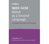 WJEC GCSE Welsh as a Second Language All-in-One Complete Revision and Practice: Ideal for the 2025 and 2026 Exams (Collins GCSE Revision)