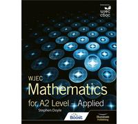 WJEC Mathematics for A2 Level: Applied