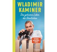 Wladimir Kamine Das geheime Leben der Deutschen: Das neue Buch des SP (Hardback)