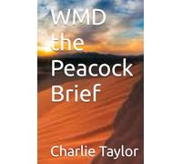 WMD the Peacock Brief