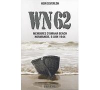 WN62: Mémoires d'Omaha Beach - Normandie, 6 juin 1944