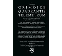 Wndsn Quadrant Telemeters: Graphical Telemetry Computers: Low Tech Distance & Altitude Nomographs: Instruments for the Mastery of Time and Space
