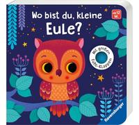 Wo bist du, kleine Eule?: Mit großen Fühlklappen