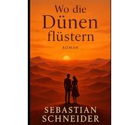 Wo die Dünen flüstern: In der unendlichen Weite der Namib-Wüste, wo die Stille nur vom Flüstern des Windes durchbrochen wird, prallen zwei verlorene Seelen aufeinander. (Liebe ohne Grenzen)
