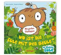 Wo ist die Eule mit der Beule?: Pappbilderbuch mit großen Filzklappen zum Fühlen und Begreifen