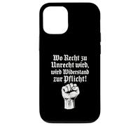 Wo Recht zu Unrecht wird, wird Widerstand zu Pflicht Case for iPhone 12/12 Pro