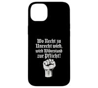 Wo Recht zu Unrecht wird, wird Widerstand zu Pflicht Case for iPhone 14 Plus