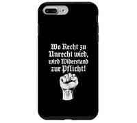 Wo Recht zu Unrecht wird, wird Widerstand zu Pflicht Case for iPhone 7 Plus/8 Plus