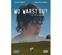 Wo warst Du?