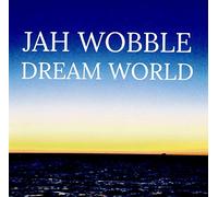 Wobble, Jah - Dream World