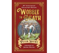 Wobble to Death (Deluxe Edition): 1 (Sergeant Cribb Investigation)