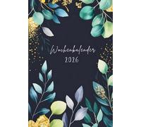 Wochenkalender 2026 A5: 1 woche 2 seiten | Wochenplaner mit Habit Tracker, Monatsübersicht, Jahresübersicht, Kontakt- & Passwortlisten und extra ... Geschenk für Erwachsene, Kollegen & das Team