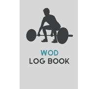 WOD Log Book: 6x9" Paperback CrossFit Workout of the Day & Lifting Log Book - Blue & Grey