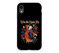 Woe Be Upon Me Funny Medieval Drama Manuscript Art Case for iPhone XR