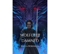 Woefully Damned (Wickedly Immortal)