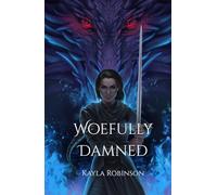 Woefully Damned (Wickedly Immortal)
