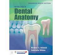 Woelfel's Dental Anatomy, Enhanced Edition