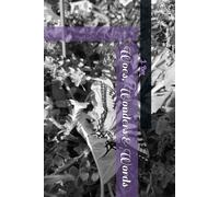 Woes, Wonders & Words