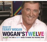 Wogan's Twelve: A Sharp Eye and a Witty Word to Mark the Passing Year