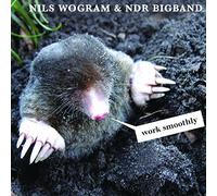 Wogram, Nils & Ndr Bigband - Work Smoothly