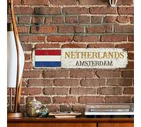 WoGuangis Netherlands National Flag Metal Tin Sign Amsterdam City Metal Sign Iron Painting Country Souvenir Metal Wall Sign Quality Metal Sign for Street Front Porch 18X4In