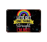 WoGuangis Pride Parade Gay Wall Art Decor Metal Sign Lets Get One Thing Straight I'm Not Metal Sign Lesbian Gay Progress Pride Bisexual Retro Wall Decoration Plaques For Outdoor Bar 18X12In