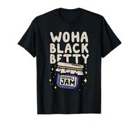 WOHA Black Betty Bramble Jam Funny Pun T-Shirt