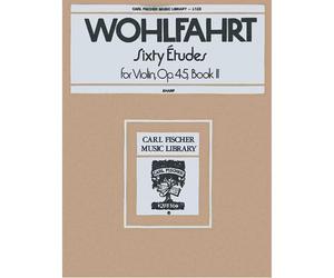 Wohlfahrt, Franz - 60 Studies, Op 45, Book 2 - Violin - Edited by Sharp - Carl Fischer Edition
