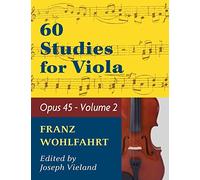 Wohlfahrt Franz 60 Studies Op. 45: Volume 2 - Viola solo