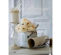 Wohnträume in Weiß: Ideen im Shabby-Look mit Liebe zum Detail
