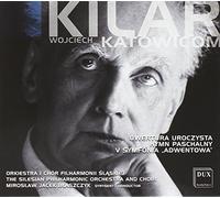 Wojciech Kilar - Wojciech Kilar: Katowicom