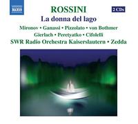 Wojtek Gierlach - Rossini - La donna del lago / Mironov, Ganassi, Pizzolato, von Bothmer, Gierlach, Peretyatko, Cifolelli, SWR, Zedda (Rossini in Wildbald 2007)