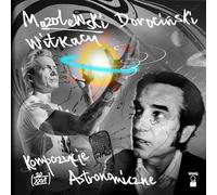 Wojtek Mazolewski Quintet, Marcin Dorocinski - Witkacy. Kompozycje Astronomiczne