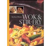 Wok and Stir-Fry (Kitchen Library)
