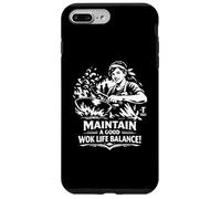 Wok Life Balance Funny Saying and Hobby Chef with Wok Fun Case for iPhone 7 Plus/8 Plus